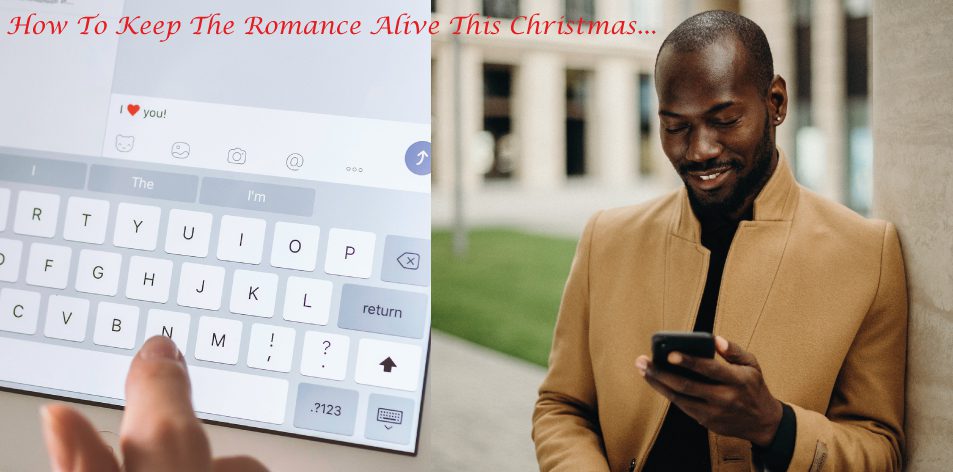 keep the romance alive this Christmas