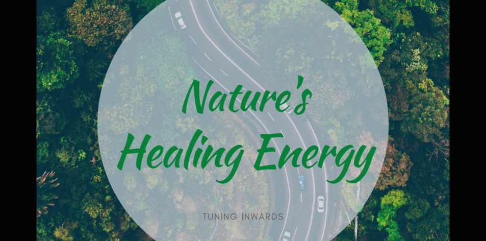 Nature's healing Energies