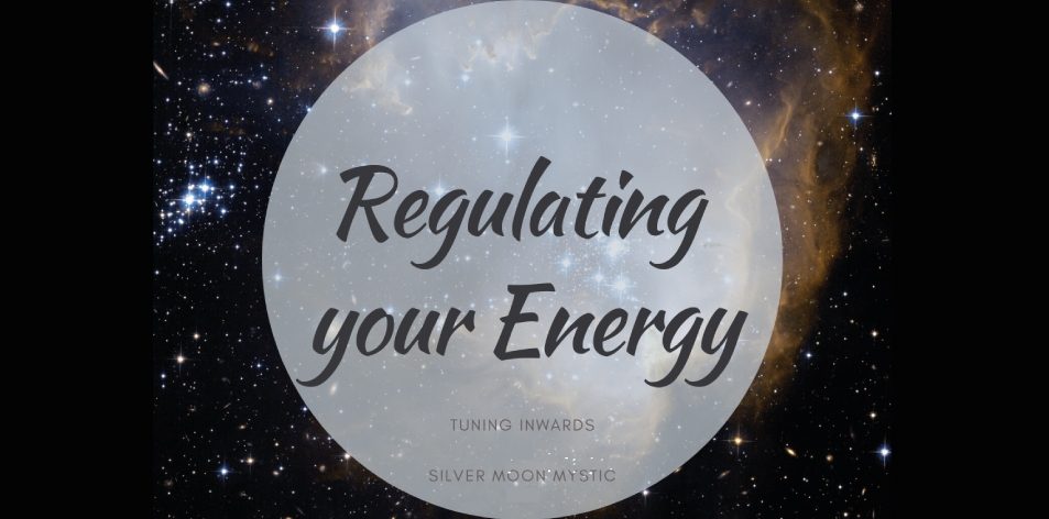 regulate your energy