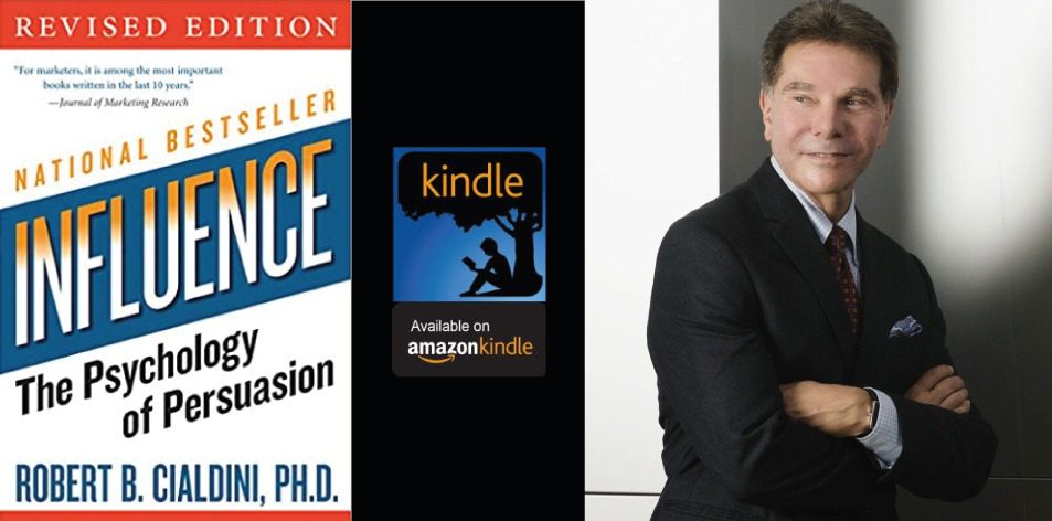 Amazon Kindle- H&S Magazine's Recommended Book Of The Week- Robert B. Cialdini PhD- Influence: The Psychology of Persuasion