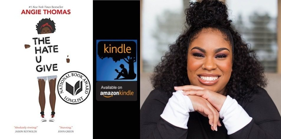 Amazon Kindle- H&S Magazine's Recommended Book Of The Week-Angie Thomas- The Hate U Give