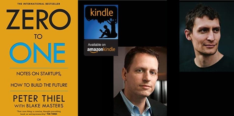 Amazon Kindle- H&S Magazine's Recommended Book Of The Week-By Peter Thiel With Blake Masters- Zero to One: Notes on Start Ups, or How to Build the Future