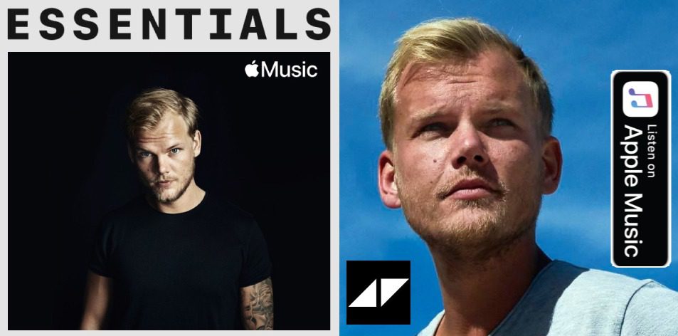 Apple Music- H&S Magazine's Best Artist Of The Week- Avicii- Essentials- In Loving Memory