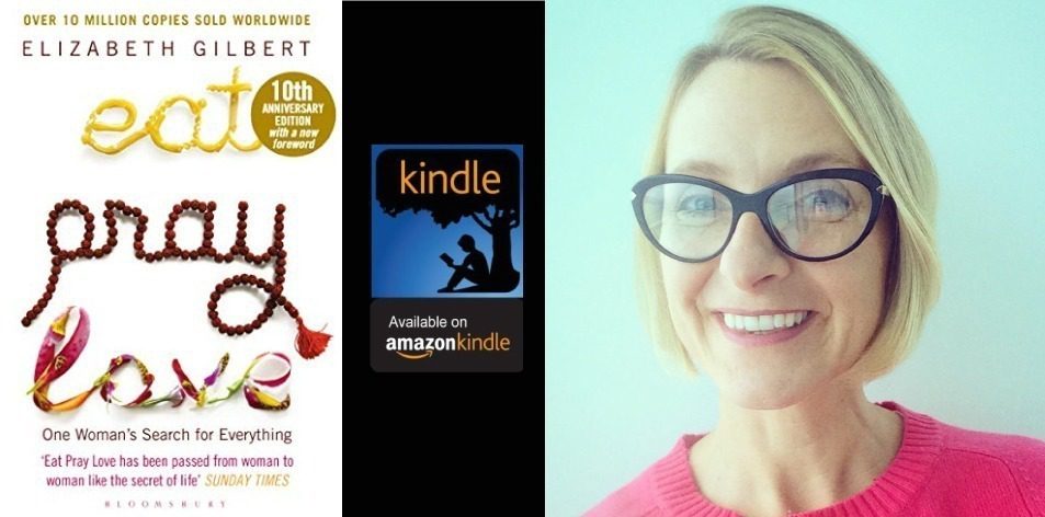 Amazon Kindle- H&S Magazine's Recommended Book Of The Week- Elizabeth Gilbert- Eat Pray Love: One Woman's Search for Everything