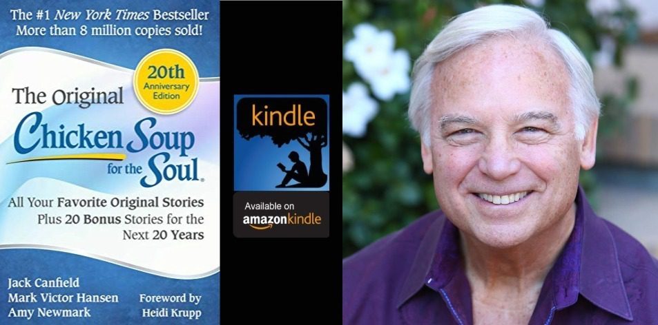 Amazon Kindle- H&S Magazine's Recommended Book Of The Week- Jack Canfield- Chicken Soup for the Soul 20th Anniversary Edition