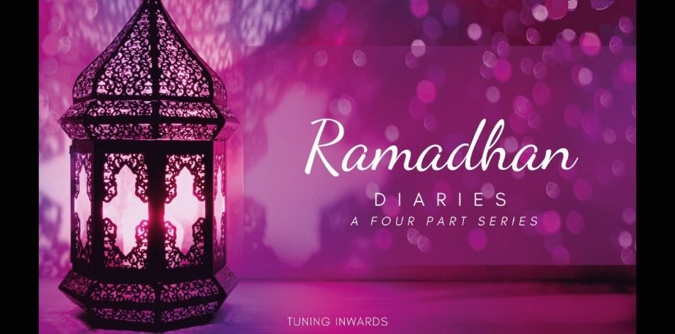 Ramadhan diaries