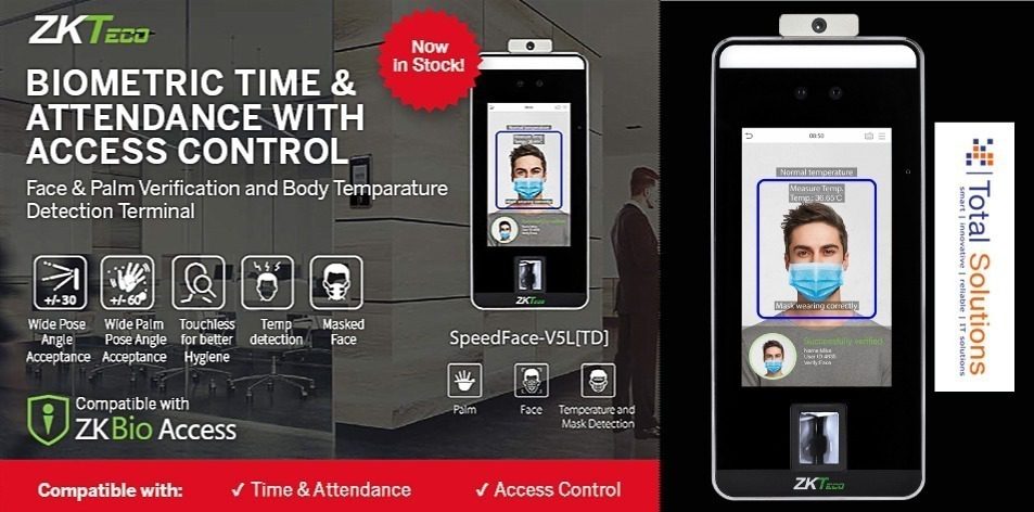 Total Solutions Protect Your Staff & Your Customers With The Latest Biometric Time & Attendance Technology With Access Control Features