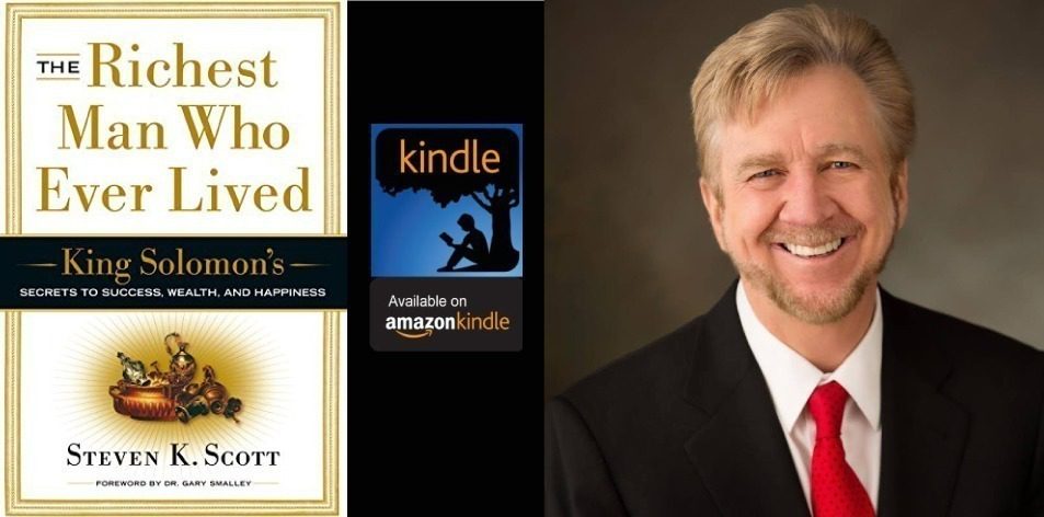 Amazon Kindle- H&S Magazine's Recommended Book Of The Week-Steven K. Scott - The Richest Man Who Ever Lived: King Solomon's Secrets to Success, Wealth, and Happiness