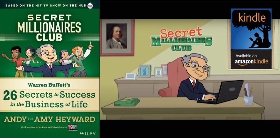 Amazon Kindle- H&S Magazine's Recommended Book Of The Week-Authors: Andy Heyward & Amy Heyward- Secret Millionaires Club: Warren Buffett's 26 Secrets to Success in the Business of Life