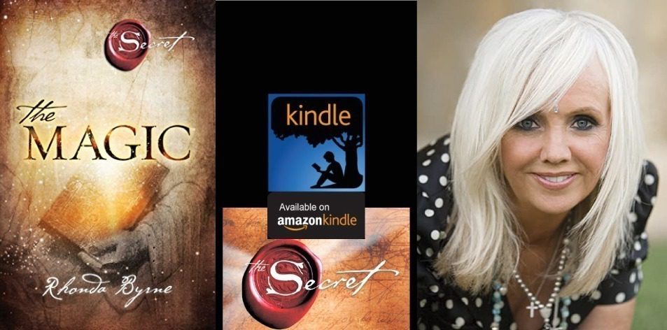 Amazon Kindle- H&S Magazine's Recommended Book Of The Week- Rhonda Byrne- The Magic (The Secret Book 3)