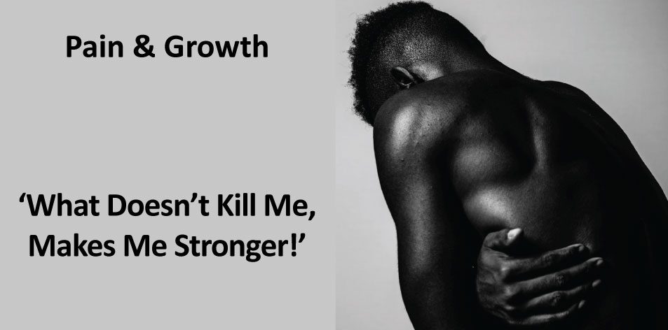 Pain & Growth