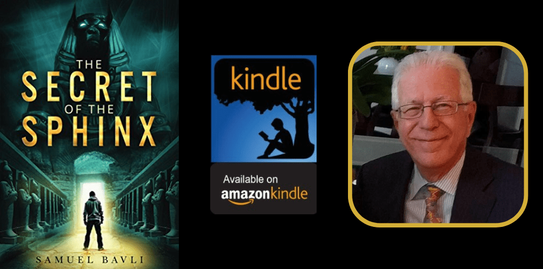 Amazon Kindle- H&S Magazine's Recommended Book Of The Week- The Secret of the Sphinx: A Time-Travel Adventure to Ancient Egypt- By Samuel Bavli