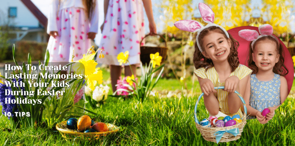 Egg-cellent Easter Activities For Kids - H&S Education & Parenting