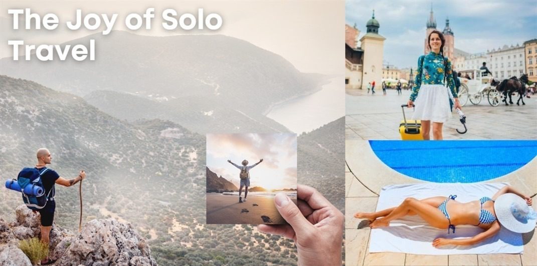 The Joy of Solo Travel