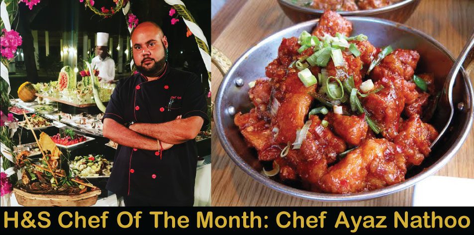 Chilli Chicken by Chef Ayaz Nathoo, H&S Chef Of The Month