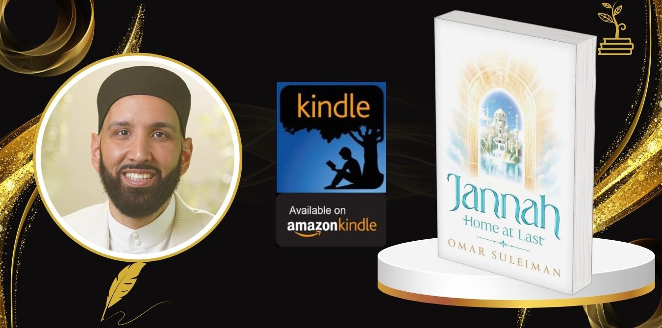 Jannah: Home At Last By Dr. Omar Suleiman