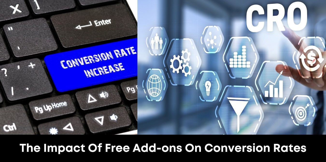 The Impact of Free Add-ons on Conversion Rates