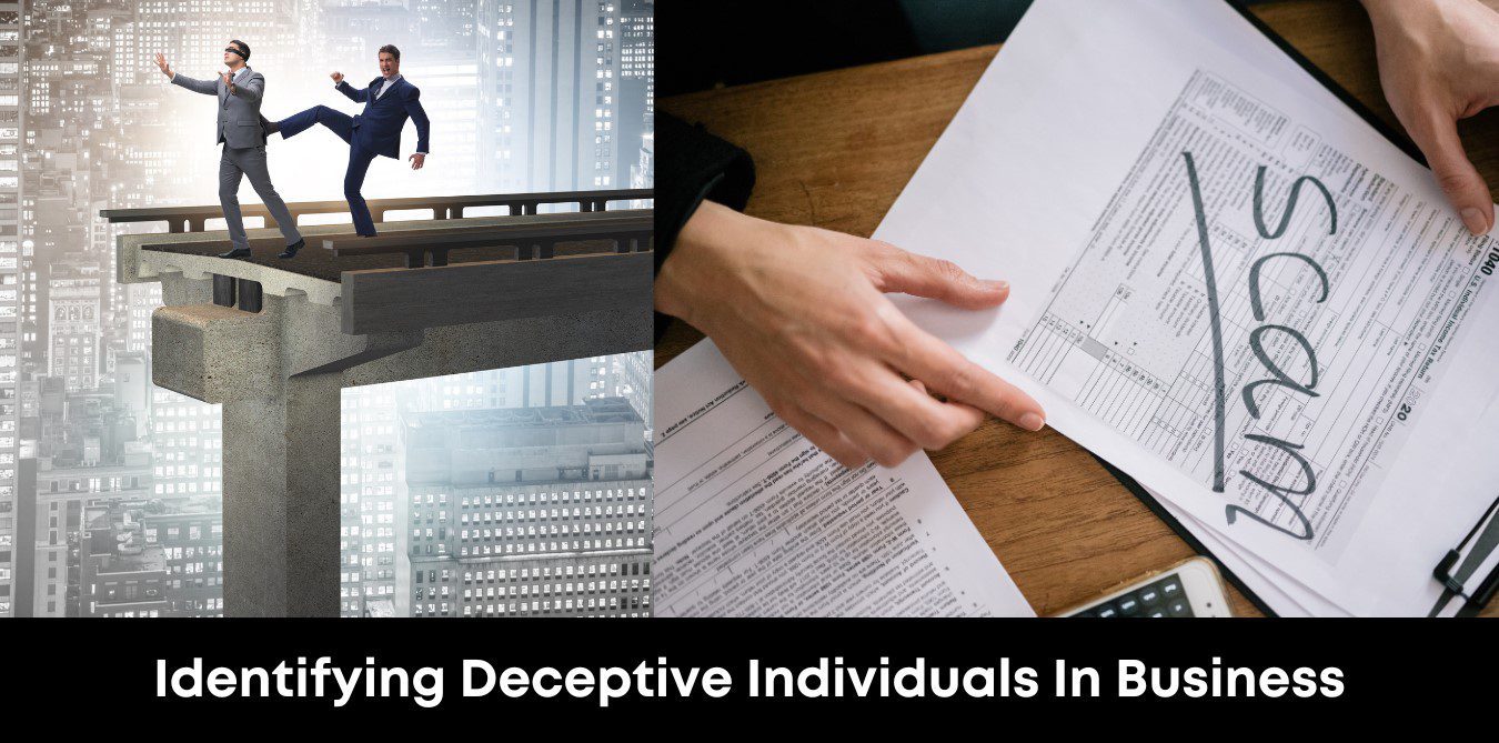 Identifying Deceptive Individuals In Business