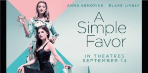 A SIMPLE FAVOR Movie Westgate