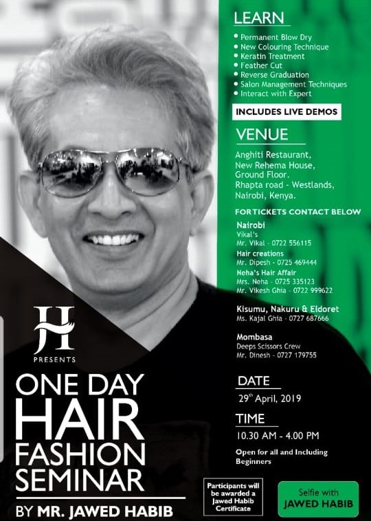Jawed Habib's Hair Fashion Seminar On 29th Of April! - H&S Magazine Kenya