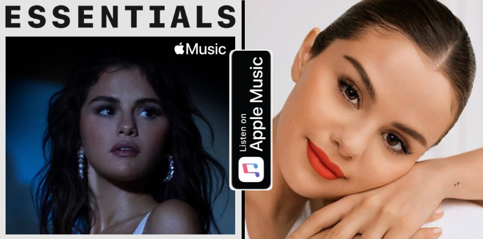 Apple Music- H&S Magazine's Best Artist Of The Week- Selena Gomez- Essentials