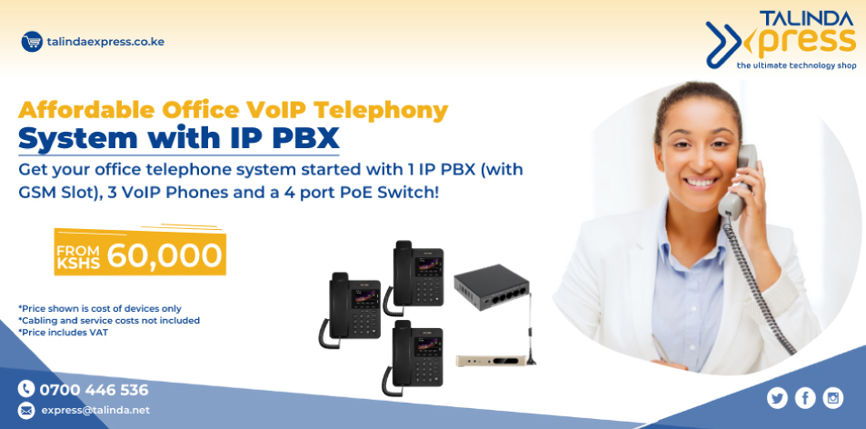 Talinda Express: Affordable Office Telephone System with IP PBX- H&S Magazine Kenya