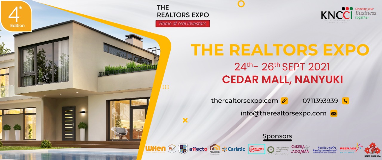 THE REALTORS EXPO '21- Welcome To The 4th Realtors Expo In Nanyuki 24th-26th September 2021