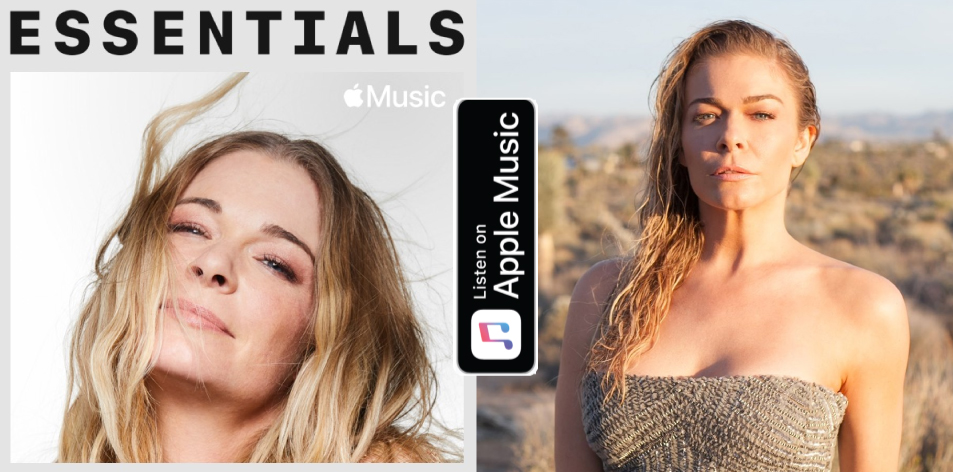 Apple Music- H&S Magazine's Best Artist Of The Week- LeAnn Rimes- Essentials