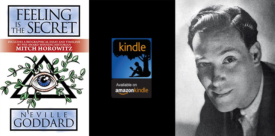 Amazon Kindle- H&S Magazine's Recommended Book Of The Week- Neville Goddard- Feeling is the Secret: Deluxe Edition