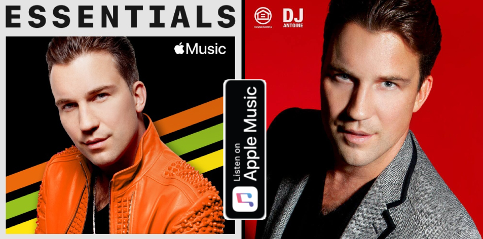 Apple Music- H&S Magazine's Best Artist Of The Week- DJ Antoine- Essentials