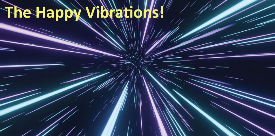 the happy vibrations