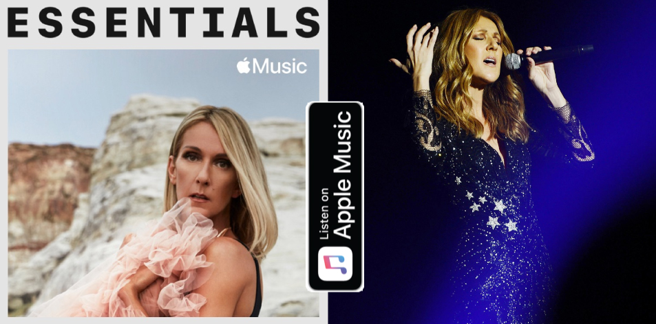 Apple Music- H&S Magazine's Best Artist Of The Week- Céline Dion- Essentials