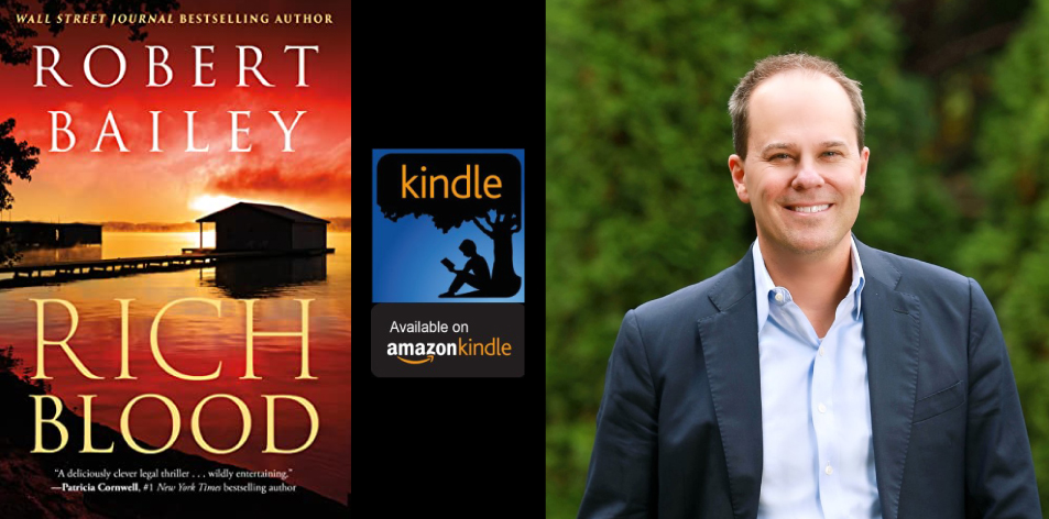 Amazon Kindle- H&S Magazine's Recommended Book Of The Week- Rich Blood (Jason Rich Book 1), By Robert Bailey