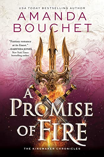 A Promise of Fire (The Kingmaker Chronicles Book 1) Kindle Edition