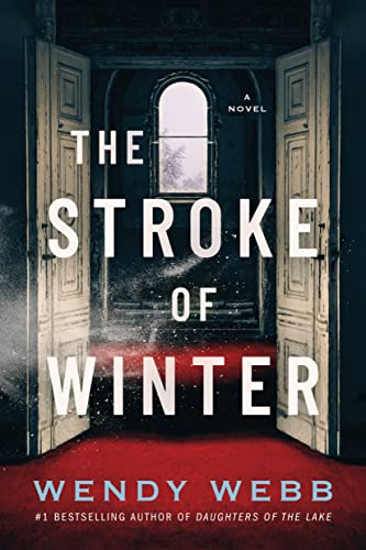 The Stroke Of Winter: A Novel, Kindle Edition