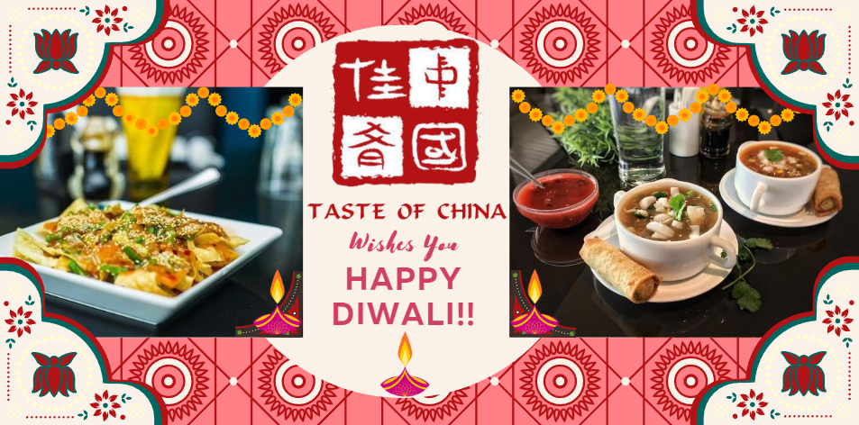 Taste Of China - We Are Open On Diwali