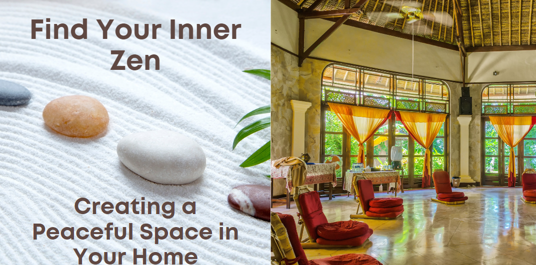 Find Your Inner Zen: Creating a Peaceful Space in Your Home