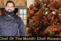 H&S Chef Of The Month: Meet Chef Rizwan Khan