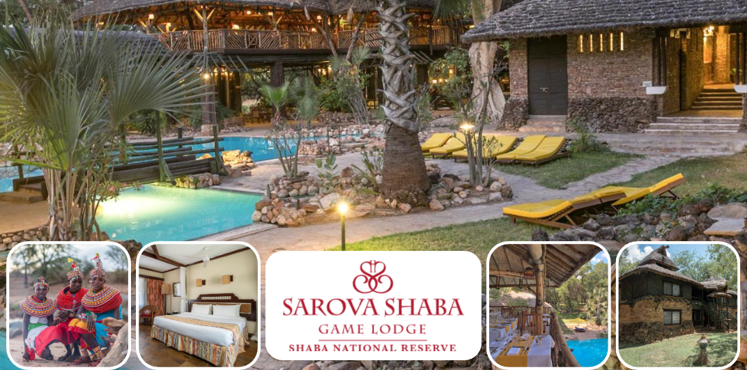 H&S Holidays- Discover Your Perfect Staycation Hotel in Samburu - Sarova Shaba Game Lodge
