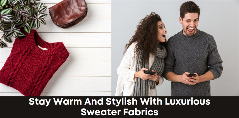 Embrace Cozy Comfort: The Ultimate Guide to Sweater Material Clothing for Men and Women