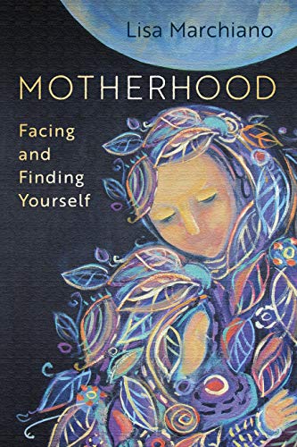  A Synopsis of "Motherhood: Facing and Finding Yourself"
