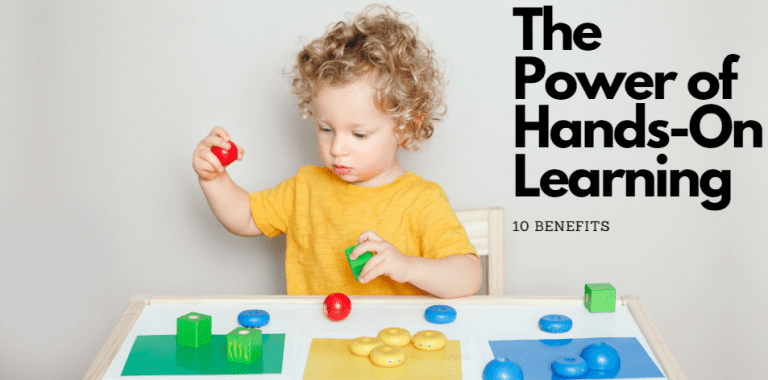 The Power Of Hands-On Learning: How It Benefits Your Child's ...