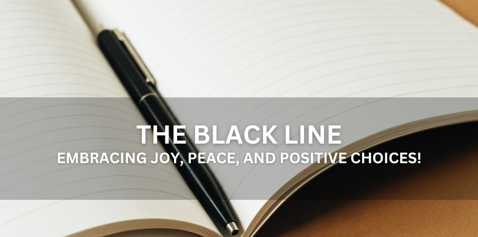 The Black Line: A Powerful Tool For Reflection & Awareness - Positive Reflection Of The Week
