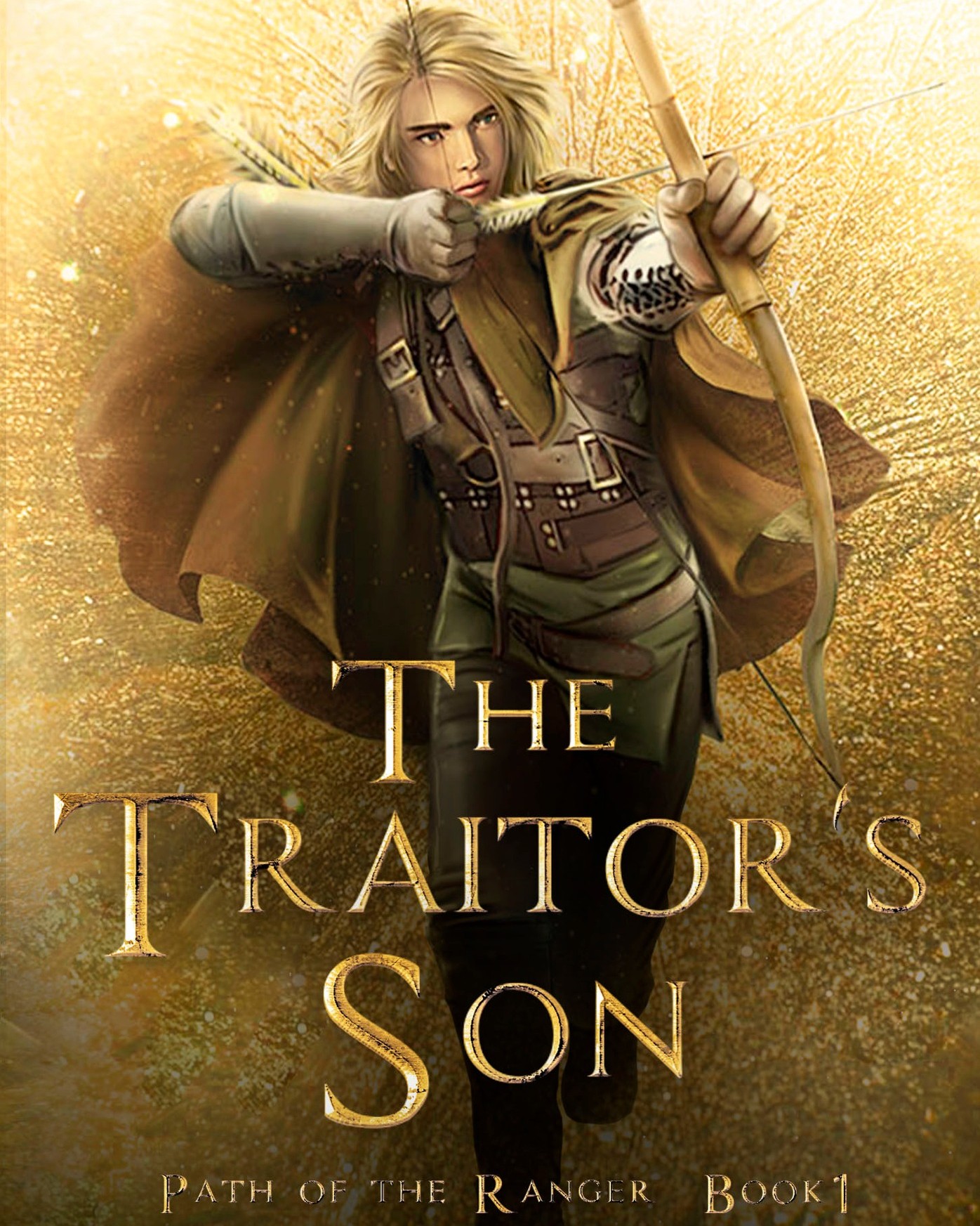 The Traitor's Son: (Path of the Ranger Book 1) Kindle Edition