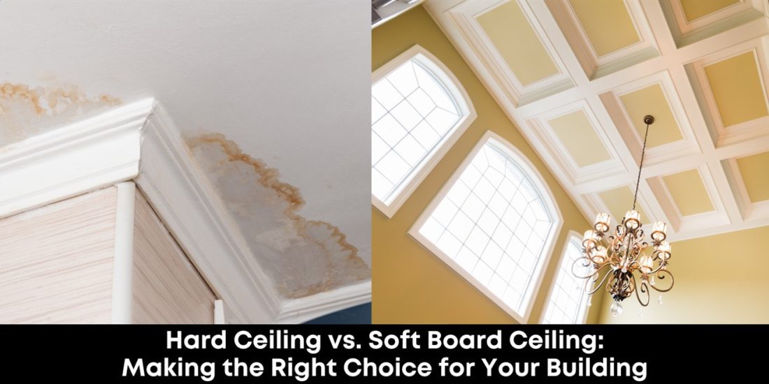 Hard Ceiling vs. Soft Board Ceiling: Making the Right Choice for Your Building