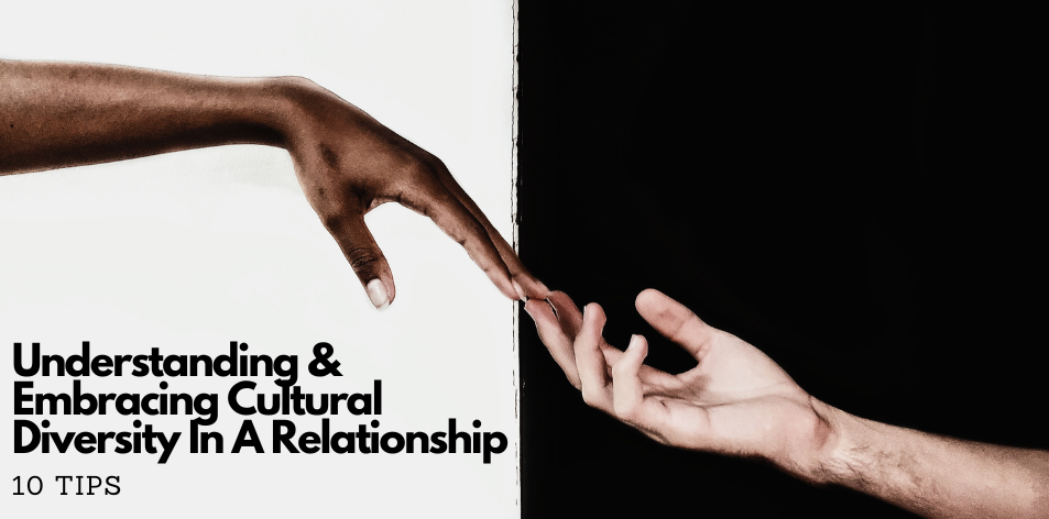 Navigating Cultural Differences In A Relationship: Tips For Success - H&S Love Affair