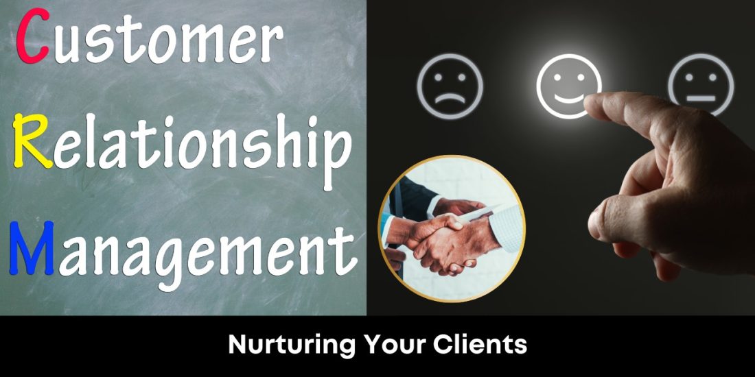 Nurturing Your Clients: Building Lasting Relationships for Business Success