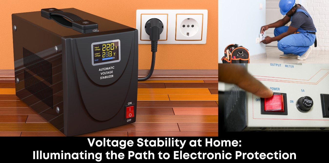 Voltage Stability at Home Illuminating the Path to Electronic Protection
