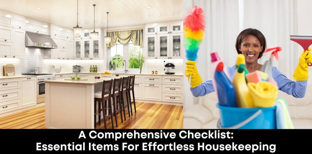 A Comprehensive Checklist: Essential Items for Effortless Housekeeping
