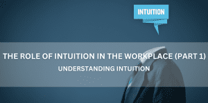 Understanding Intuition